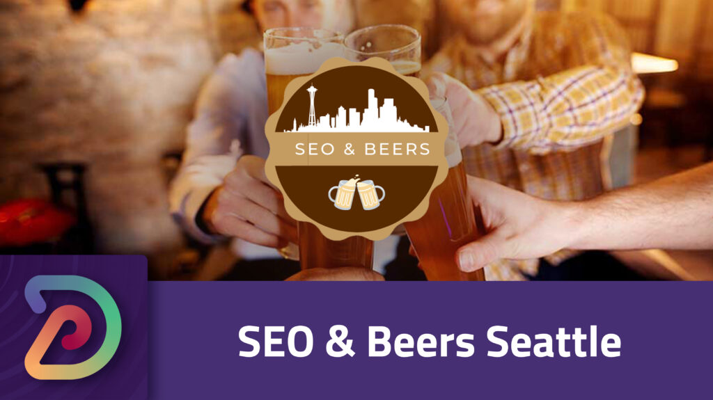 SEO & Beers Seattle